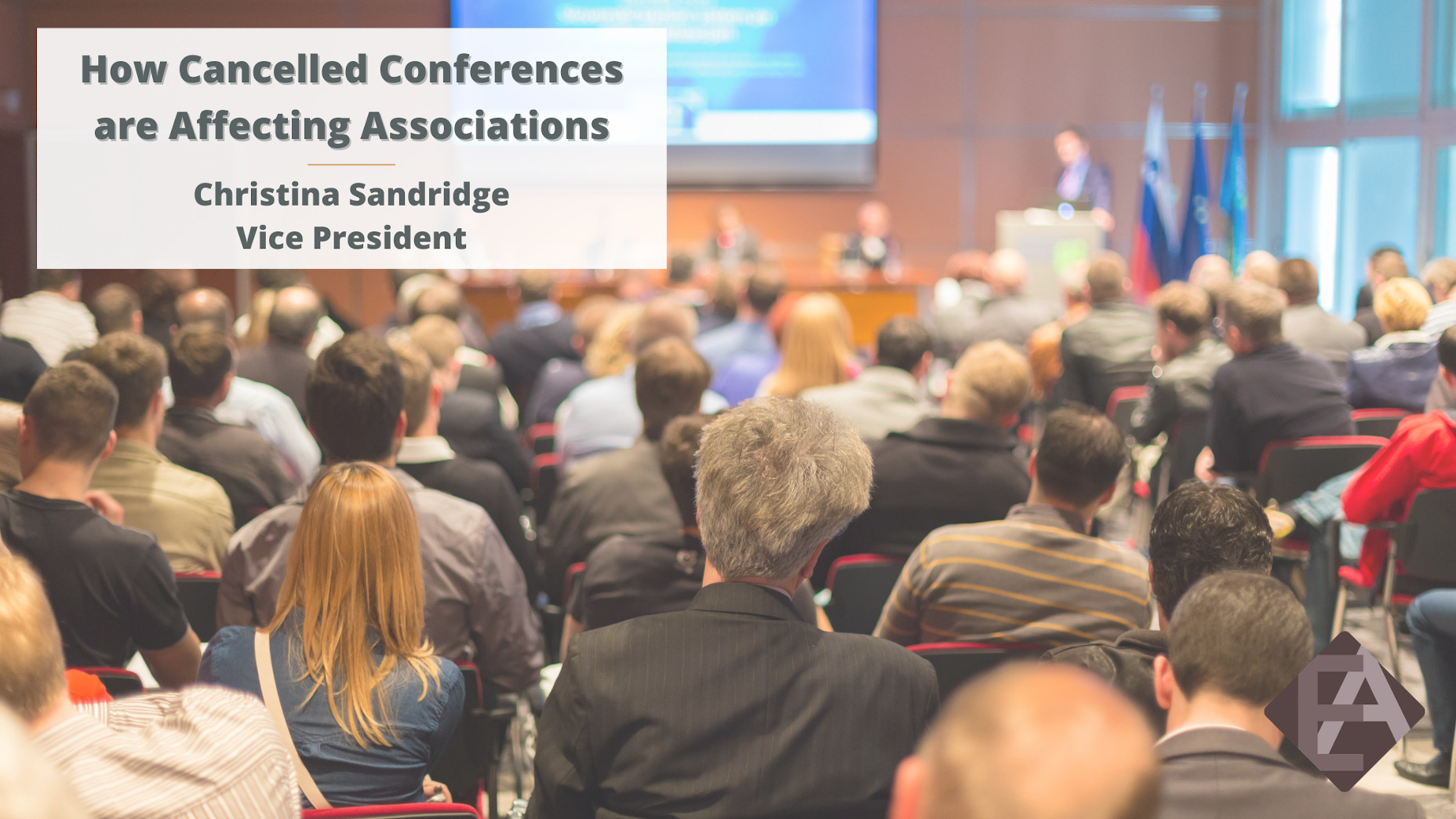 How Cancelled Conferences are Affecting Associations