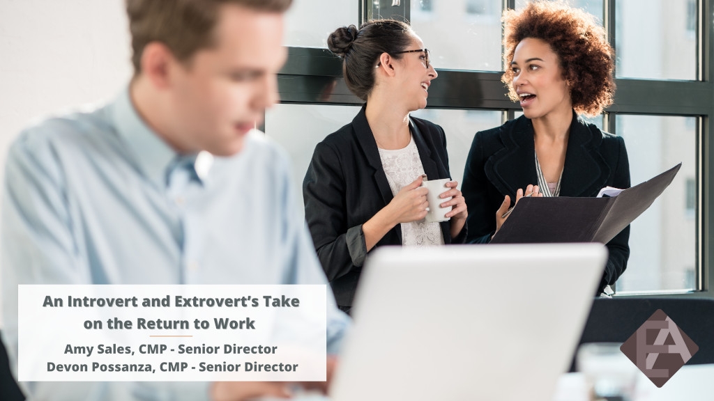 Intovert and Extrovert Takes on the Return to Work