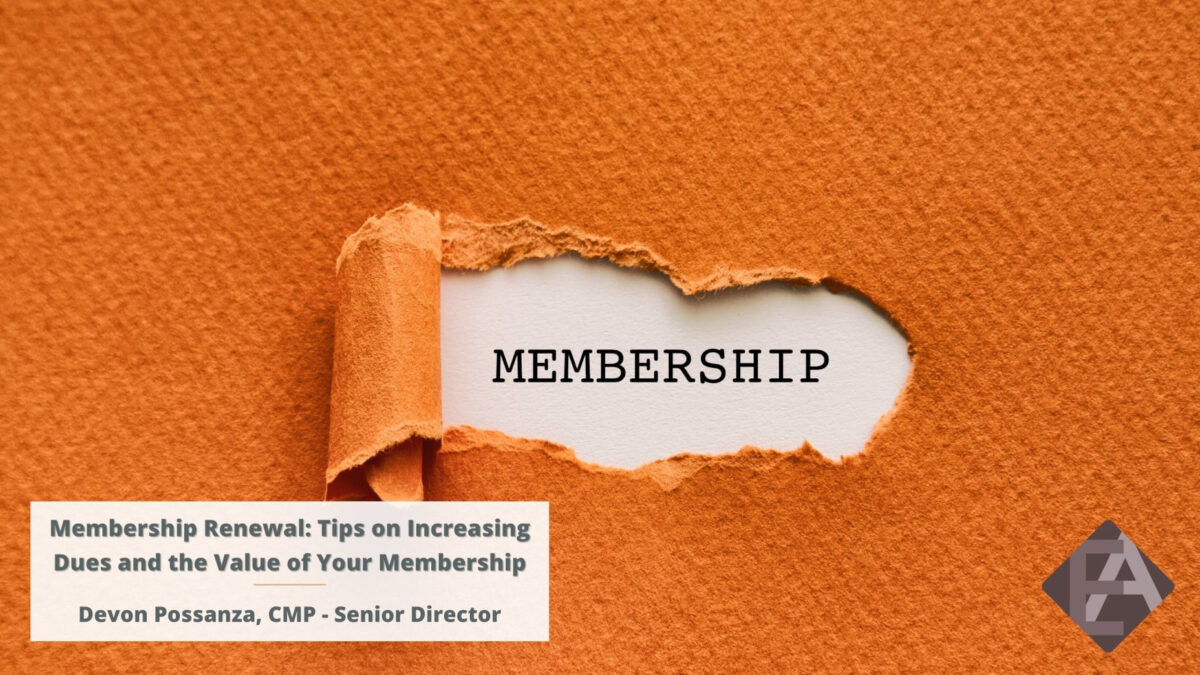 Membership Renewal: Tips on Increasing Dues and the Value of Your Membership