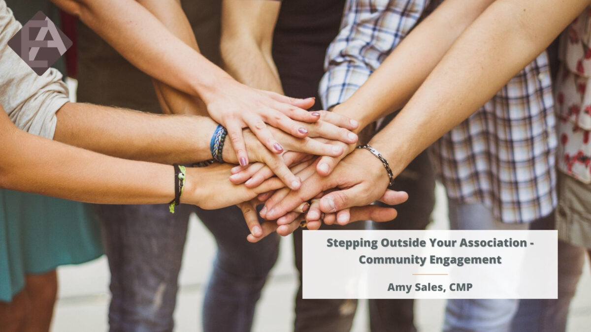 Stepping Outside Your Association – Community Engagement